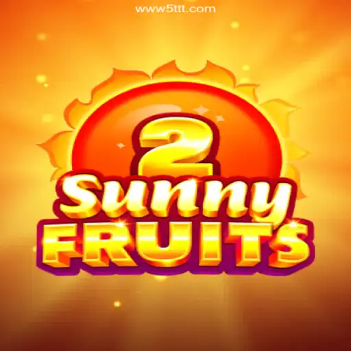 SunnyFruits2: An Exciting Gaming Experience with 5TTT.COM
